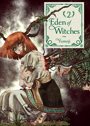 Eden of Witches Volume 2 by Yumeji