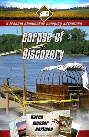 Corpse of Discovery by Karen Musser Nortman