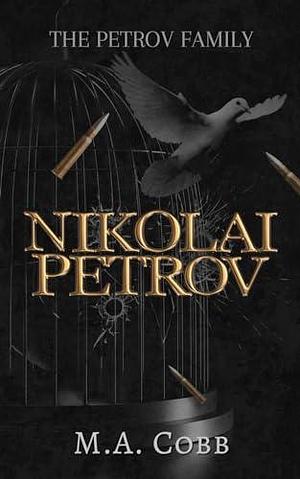 Nikolai Petrov by M.A. Cobb