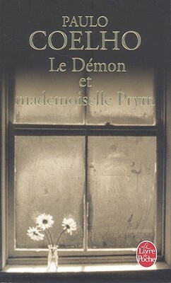 Le Démon et mademoiselle Prym by Paulo Coelho