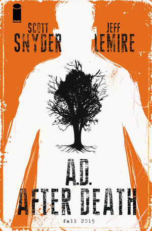 A.D. After Death, Book One by Jeff Lemire, Scott Snyder