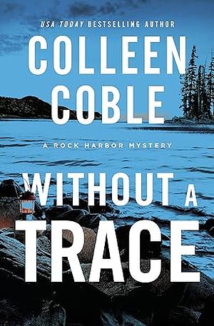 Without a Trace by Colleen Coble