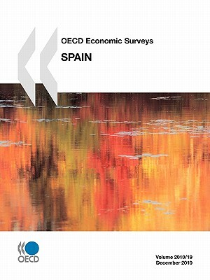 OECD Economic Surveys: Spain: 2010 by 