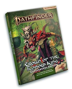 Pathfinder Adventure: Crown of the Kobold King by Nicolas Logue, Jason Bulmahn, Tim Hitchcock, F. Wesley Schneider
