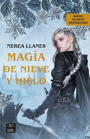 Magia de nieve y hielo by Nerea Llanes