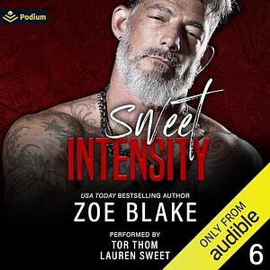 Sweet Intensity  by Zoe Blake