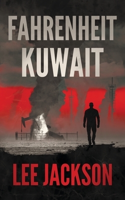 Fahrenheit Kuwait by Lee Jackson