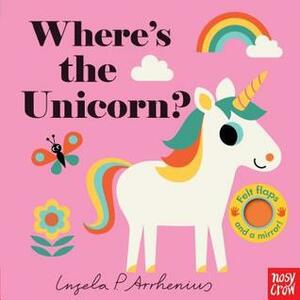 Where's the Unicorn? by Ingela P. Arrhenius