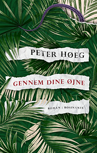 Gennem dine øjne by Thomas Guldberg Madsen, Peter Høeg