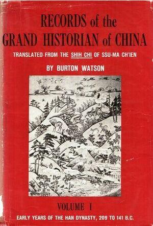 Records of the Grand Historian of China by Sima Qian