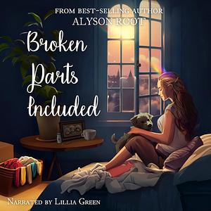 Broken Parts Included by Alyson Root