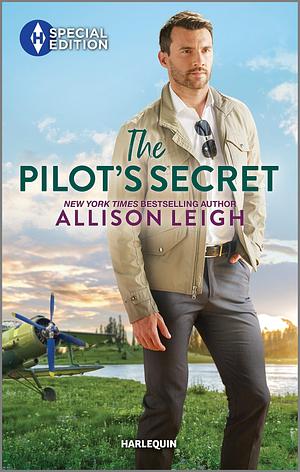The Pilot's Secret by Allison Leigh