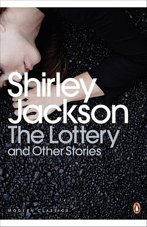 The Lottery and Other Stories by Shirley Jackson