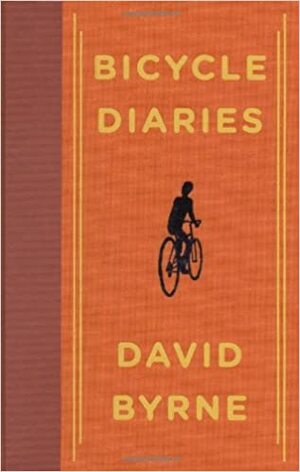 Diarios de bicicleta by David Byrne