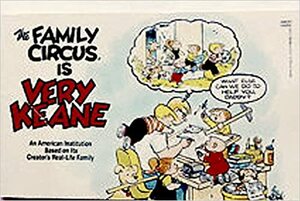 The Family Circus Is Very Keane by Bil Keane