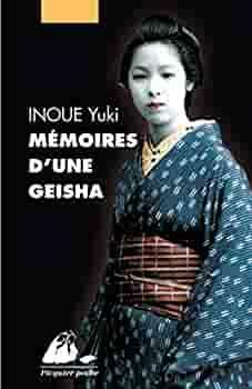 Mémoires d'une geisha by Yuki Inoue, Karine Chesneau