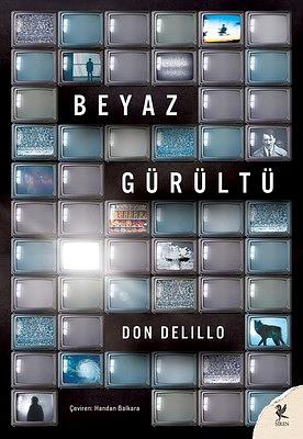 Beyaz Gürültü by Don DeLillo