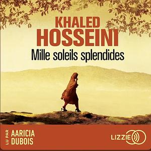 Mille soleils splendides by Khaled Hosseini