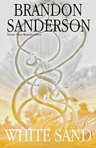 White Sand by Brandon Sanderson