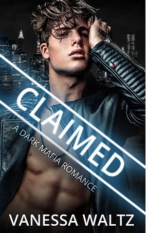 Claimed by Vanessa Waltz