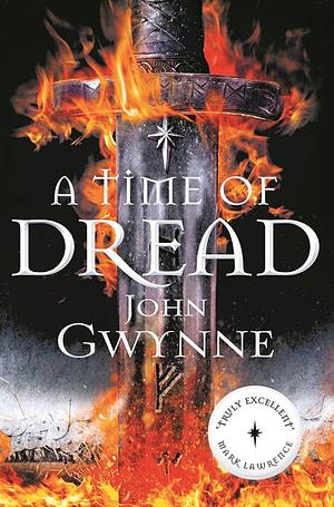 A Time of Dread by John Gwynne