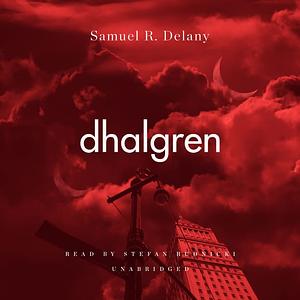 Dhalgren by Samuel R. Delany