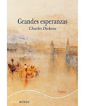 Grandes esperanzas by Charles Dickens