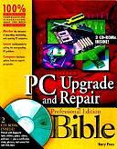 PC Upgrade and Repair Bible by Barry Press