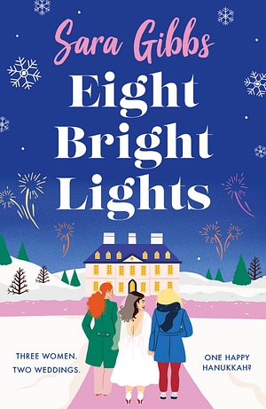 Eight Bright Lights by Sara Gibbs