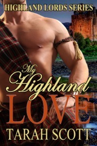 My Highland Love by Tarah Scott