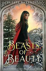 Beasts of Beauty by Celeste Baxendell