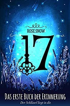 Das erste Buch der Erinnerung by Rose Snow