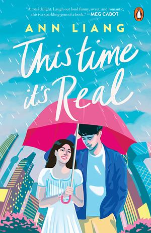 This Time It's Real by Ann Liang