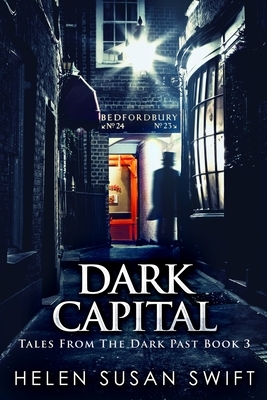 Dark Capital by Helen Susan Swift