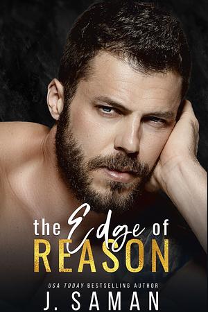 The Edge of Reason by J. Saman