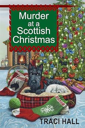 Murder at a Scottish Christmas by Traci Hall