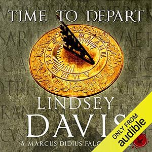 Time to Depart by Lindsey Davis
