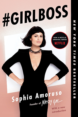 #Girlboss: Egy sikeres nő története by Sophia Amoruso