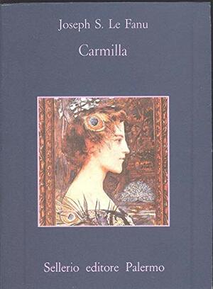 Carmilla by J. Sheridan Le Fanu