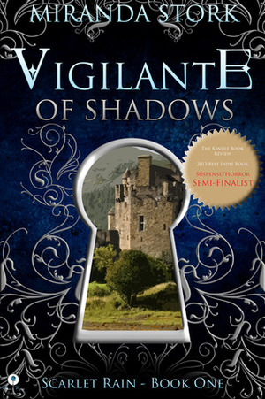Vigilante of Shadows by Miranda Stork