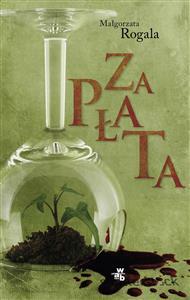 Zapłata by Małgorzata Rogala