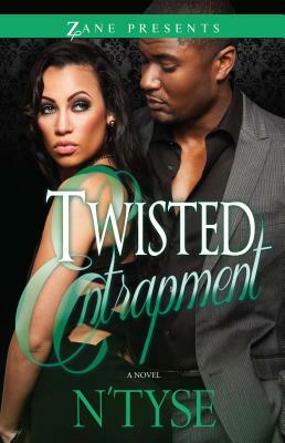 Twisted Entrapment by N'Tyse