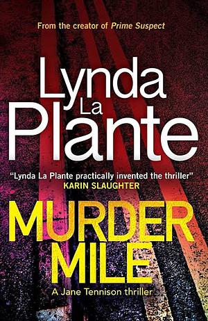 Murder Mile by Lynda La Plante