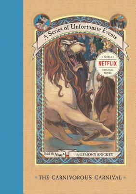 The Carnivorous Carnival by Lemony Snicket, Brett Helquist
