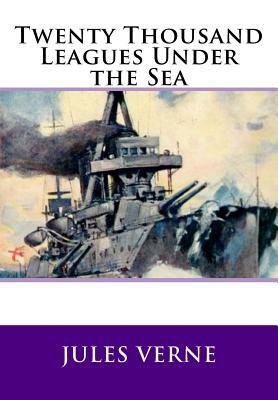 Twenty Thousand Leagues Under the Sea by Jules Verne