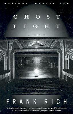 Ghost Light: A Memoir by Frank Rich