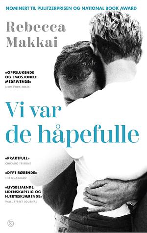 Vi var de håpefulle by Rebecca Makkai