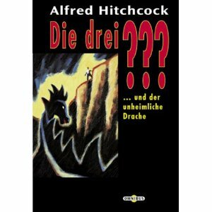 Die drei ??? und der unheimliche Drache by Nick West