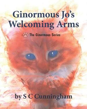 Ginormous Jo's Welcoming Arms by S C Cunningham