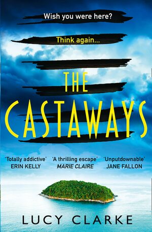 The Castaways by Lucy Clarke